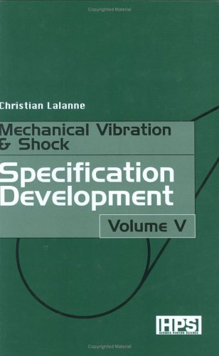 Mechanical Vibrations And Shocks Specification Development V 5 Mechanical Vibration Shock Christian Lalanne