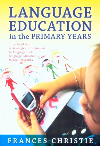 Language Education In The Primary Years Frances Christie