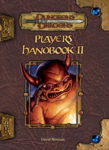 Players Handbook Ii Dungeons Dragons D20 35 Fantasy Roleplaying David Noonan