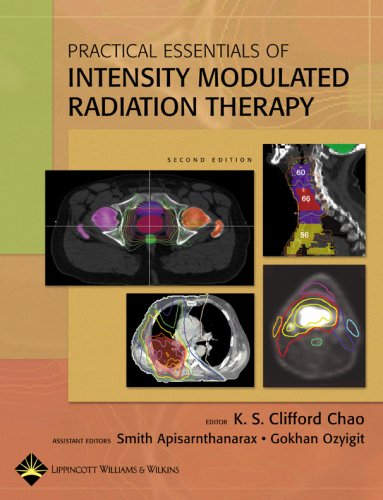 Practical Essentials Of Intensity Modulated Radiation Therapy 2nd Edition Second Ks Clifford Chao