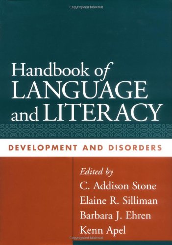 Handbook Of Language And Literacy Development And Disorders Challenges In Language And Literacy 1st Edition C Addison Stone