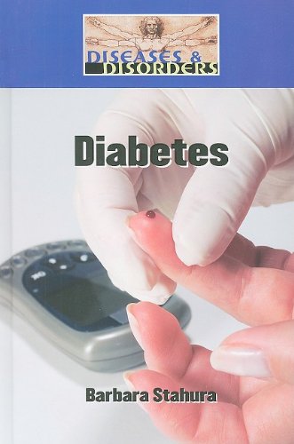 Diabetes Diseases and Disorders 1st edition by Hal Marcovitz ISBN 1420501143 ‎ 978-1420501148