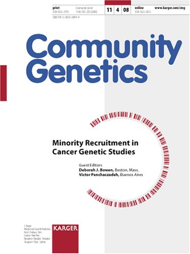 Minority Recruitment In Cancer Genetics Studies Community Genetics 2008 D J Bowen