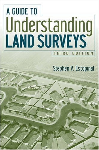 A Guide To Understanding Land Surveys 3rd Edition Stephen V Estopinal