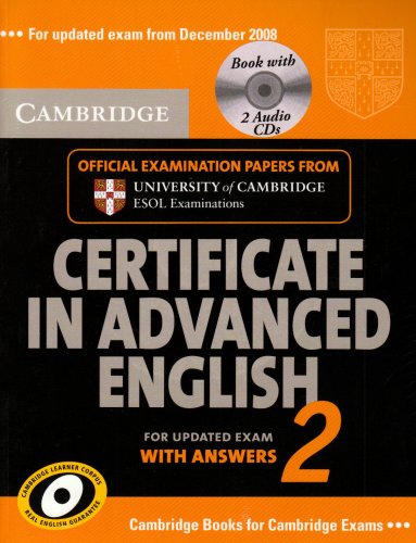 Cambridge Certificate In Advanced English 2 For Updated Exam Selfstudy Pack Official Examination Papers From Cambridge Esol Cae Practice Tests Cambridge Esol