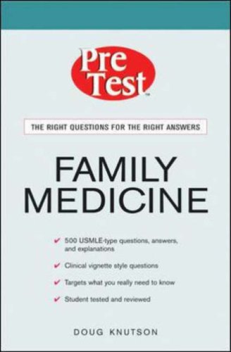 Family Medicine Pretest Selfassessment And Review Pretest Clinical Science 1st Edition Doug Knutson