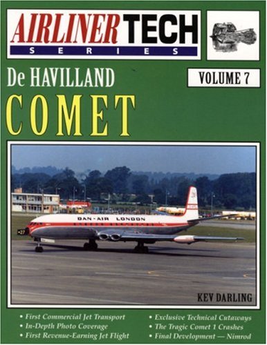 De Havilland Comet AirlinerTech Series 1st Edition by Kev Darling ISBN 1580070361 9781580070362