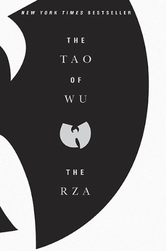 The Tao Of Wu 1st Edition The Rza