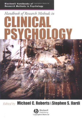 Handbook Of Research Methods In Clinical Psychology Blackwell Handbooks Of Research Methods In Psychology 1st Edition Michael Roberts