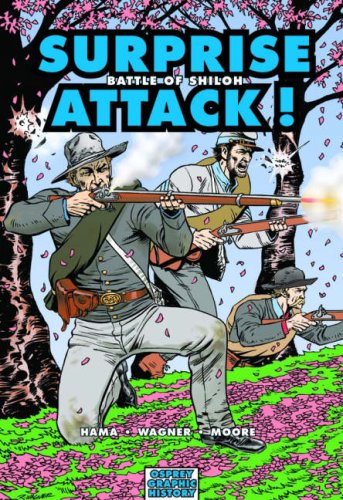 Surprise Attack Battle Of Shiloh Graphic History Larry Hama