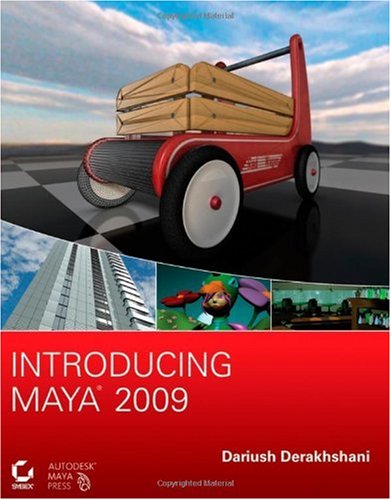 Introducing Maya 2009 1st Edition Dariush Derakhshani