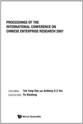Proceedings Of The International Conference On Chinese Enterprise Research 2007 Tan Teng Kee