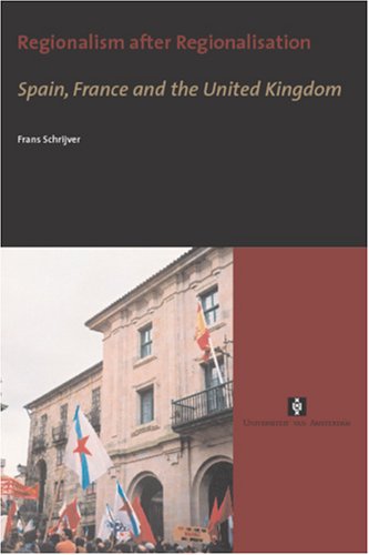 Regionalism After Regionalisation Schrijver Frans