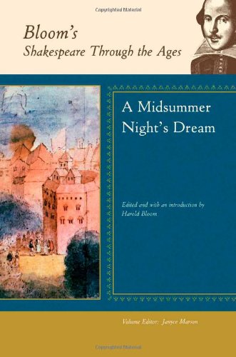A Midsummer Nights Dream Blooms Shakespeare Through The Ages Harold Bloom