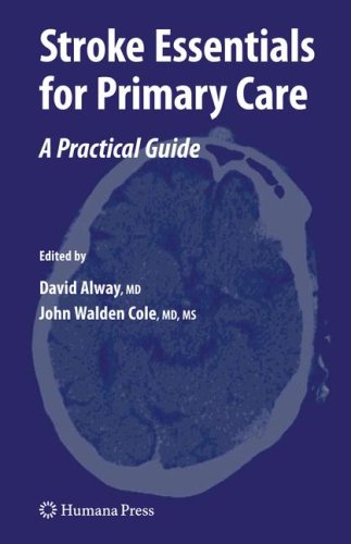 Stroke Essentials For Primary Care A Practical Guide 1st Edition David Alway Auth