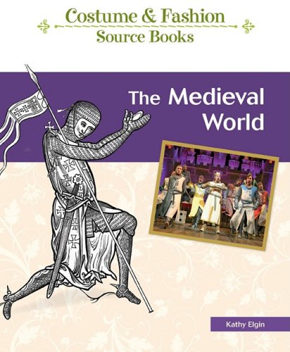 Medieval World Costume And Fashion Source Books 1st Edition Bailey Publishing Association