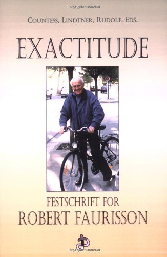 Exactitude Festschrift For Robert Faurisson To His 75th Birthday Robert H Countess