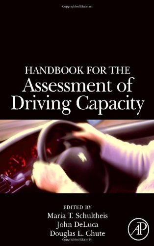 Handbook For The Assessment Of Driving Capacity 1st Edition Maria T Schultheis
