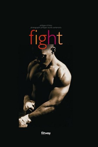 Fight Passionate Pursuits Philippe Di Folco