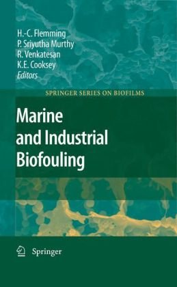 Marine And Industrial Biofouling 1st Edition Prof Dr Hanscurt Flemming Auth