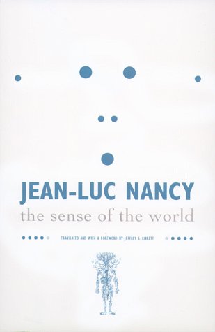 The Sense Of The World 2nd Edition Jeanluc Nancy