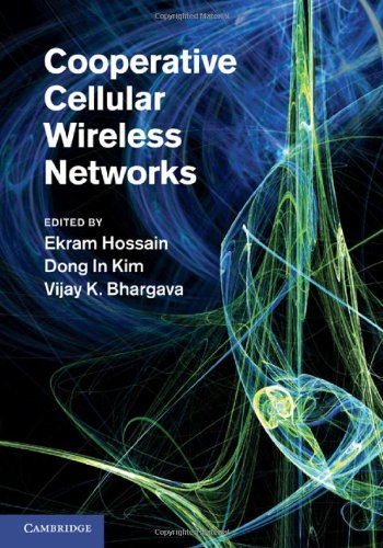 Cooperative Cellular Wireless Networks Ekram Hossain Dong In Kim
