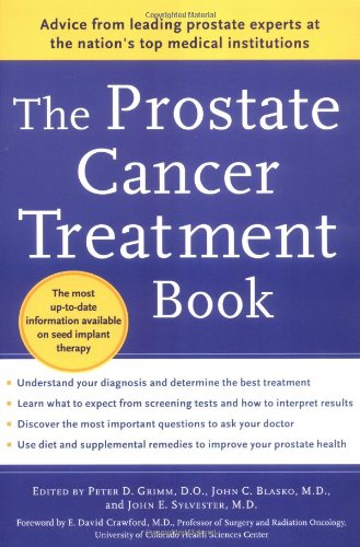 The Prostate Cancer Treatment Book 1st Edition Peter Grimm John Blasko