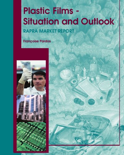 Plastic Films Situation And Outlook Pardos Francoise