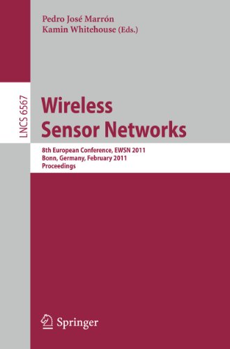 Wireless Sensor Networks 8th European Conference Ewsn 2011 Bonn Germany February 2325 2011 Proceedings 1st Edition Christian Renner