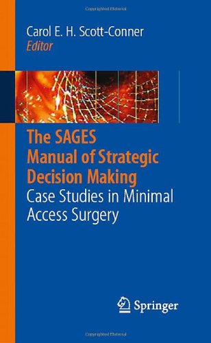The Sages Manual Of Strategic Decision Making Case Studies In Minimal Access Surgery 1st Edition Daniel M Hallam