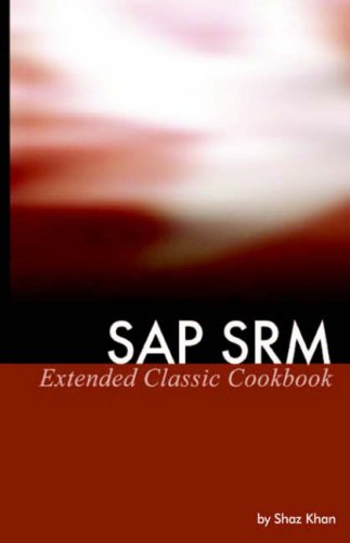 Sap Srm Extended Classic Cookbook Shaz Khan