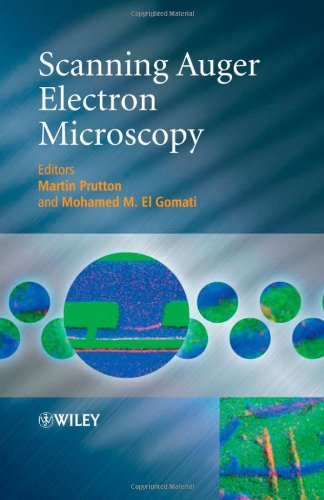 Scanning Auger Electron Microscopy 1st Edition Martin Prutton