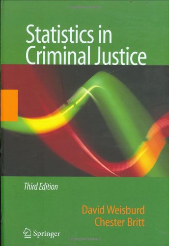 Statistics In Criminal Justice 3rd David Weisburd Chester Britt