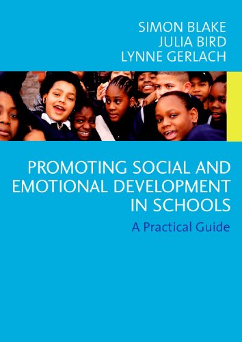 Promoting Emotional And Social Development In Schools A Practical Guide Mr Simon Blake