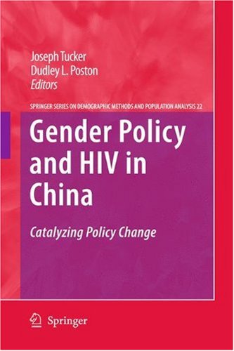 Gender Policy And Hiv In China Catalyzing Policy Change 1st Edition Joseph D Tucker