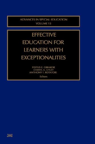 Effective Education For Learners With Exceptionalities Advances In Special Education Anthony F Rotatori