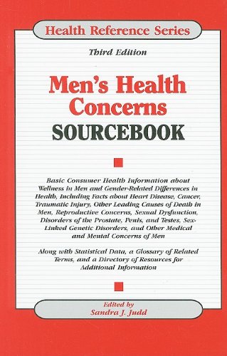 Mens Health Concerns Sourcebook 3rd Edition Health Reference Series 3rd Edition Sandra J Judd