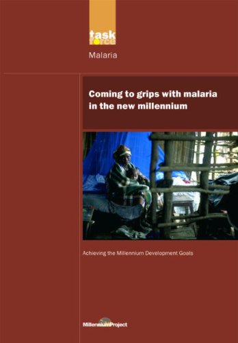 Coming To Grips With Malaria In The New Millennium Un Millennium Project 1st Edition Burt Singer