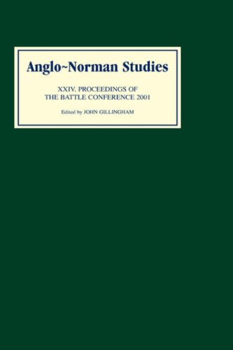 Anglonorman Studies Xxiv Proceedings Of The Battle Conference 2001 John Gillingham