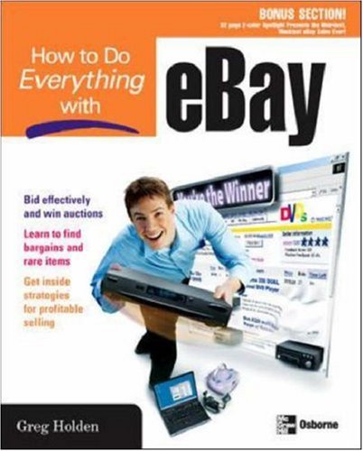 How To Do Everything With Ebay How To Do Everything 1st Edition Greg Holden