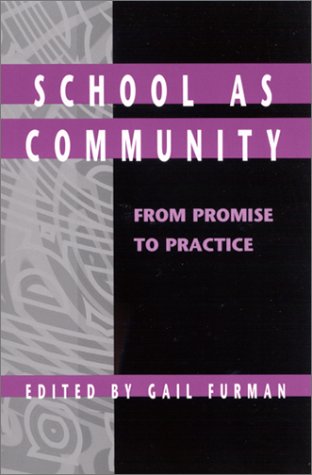 School As Community From Promise To Practice Gail C Furman