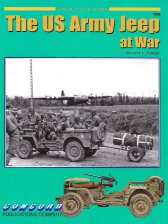 Us Jeep In World War Ii Armour At War 7058 Steven J Zaloga
