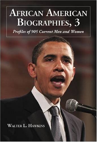 African American Biographies 3 Profiles Of 909 Current Men And Women V 3 Walter Hawkins