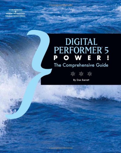 Digital Performer 5 Power 1st Edition Don Barrett
