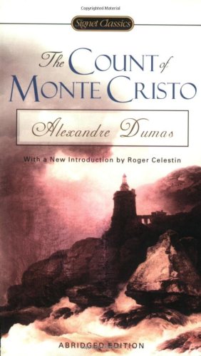 The Count of Monte Cristo Signet Classics 1st Edition by Alexandre Dumas ISBN 0451529707 9780451529701