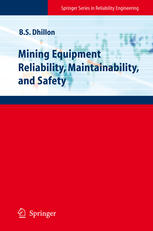 Mining Equipment Reliability Maintainability And Safety 1st Edition Balbir S Dhillon