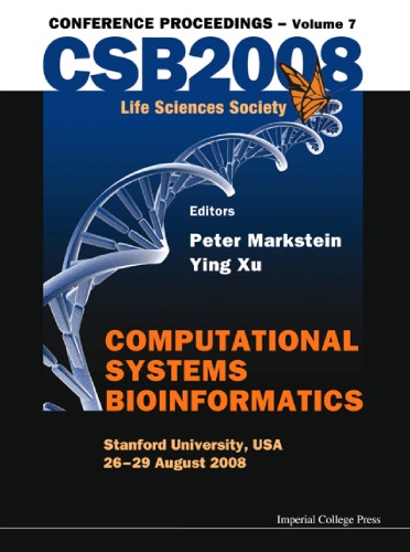 Computational Systems Bioinformatics Conference Proceedings Csb2008 Life Sciences Society Peter Markstein