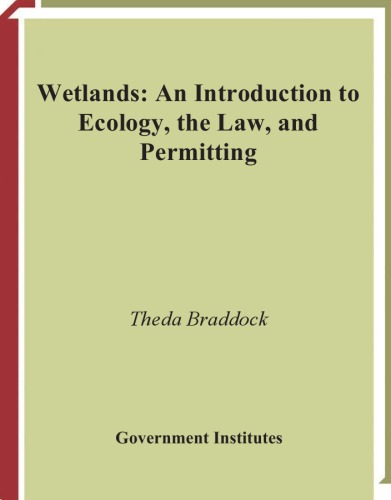 Wetlands An Introduction To Ecology The Law And Permitting Lisa Berntsen