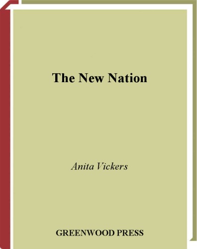 The New Nation 17831816 American Popular Culture Through History Anita Vickers