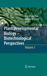 Plant Developmental Biology Biotechnological Perspectives Volume 1 1st Edition E R Alvarezbuylla
